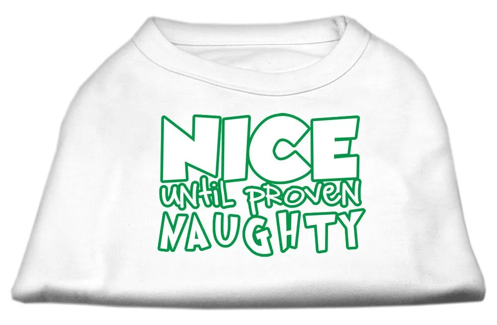 Christmas Pet Dog & Cat Shirt Screen Printed, "Nice Until Proven Naughty"