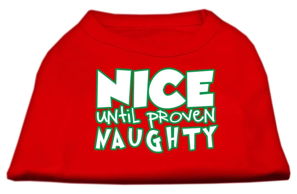 Christmas Pet Dog & Cat Shirt Screen Printed, "Nice Until Proven Naughty"