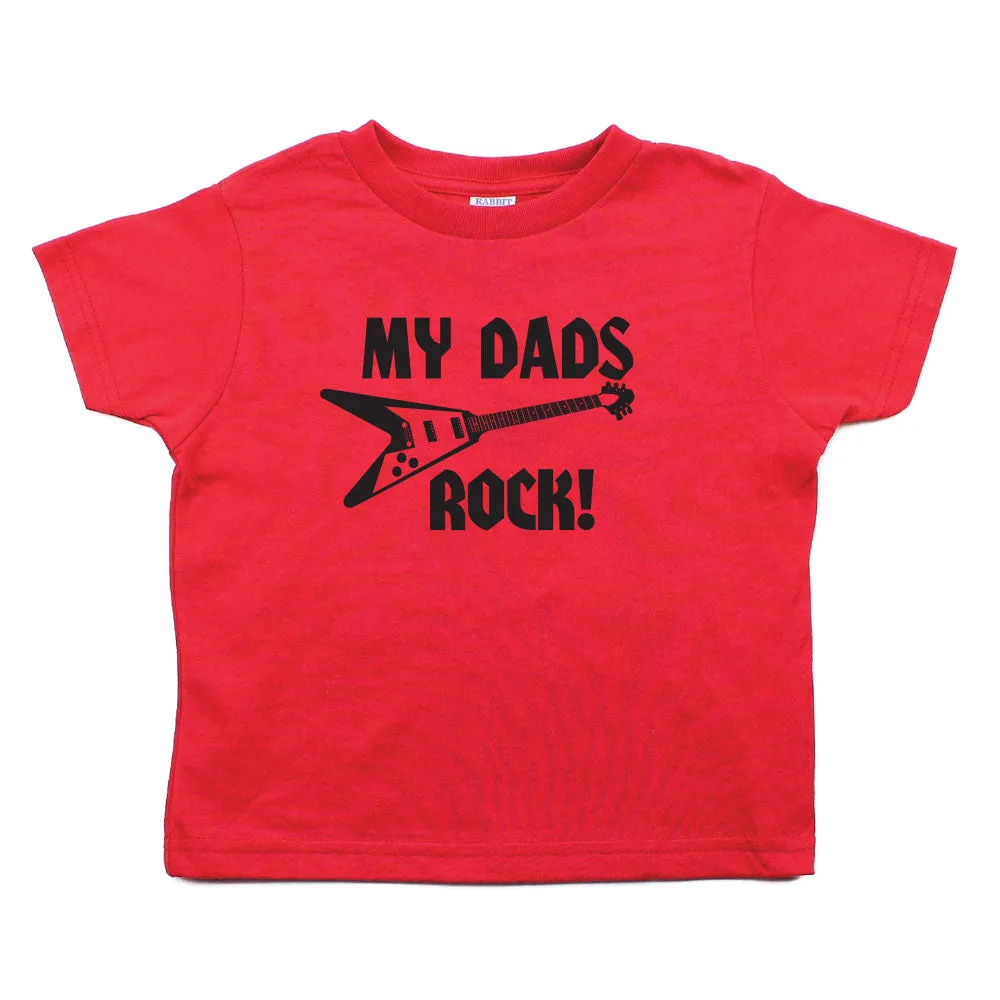 Father's Day My Dads Rock! Guitar Toddler Short Sleeve T-Shirt