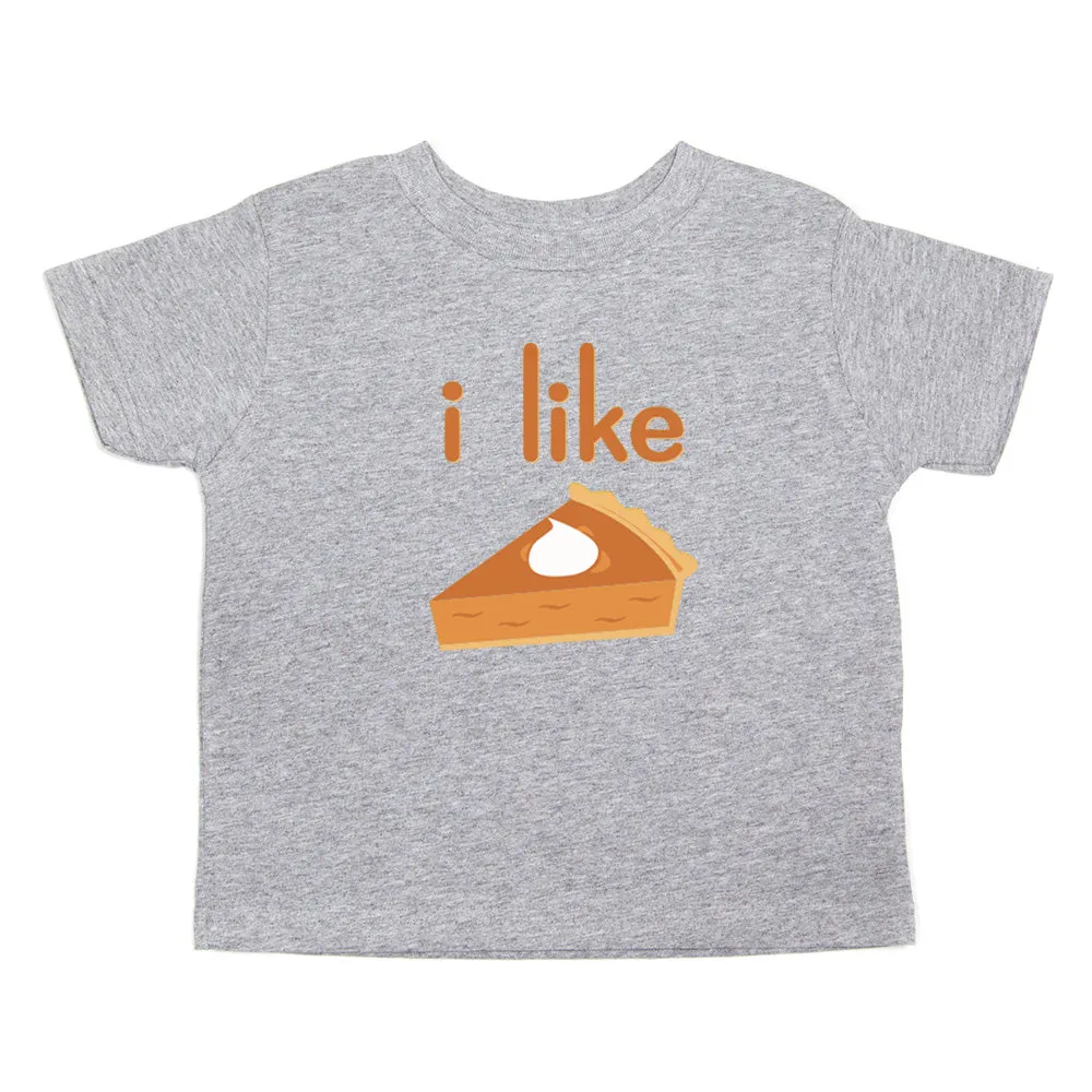 Thanksgiving I like Pie Toddler Short Sleeve T-Shirt