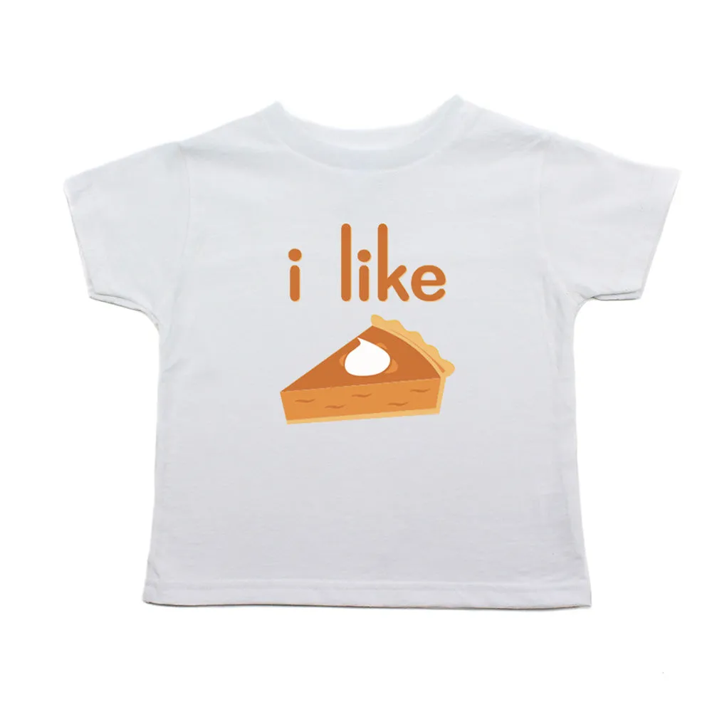 Thanksgiving I like Pie Toddler Short Sleeve T-Shirt